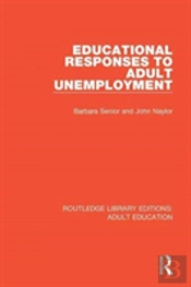 Educational Responses To Adult Unemployment