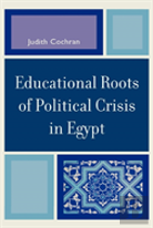 Educational Roots Of Political Crisis In Egypt