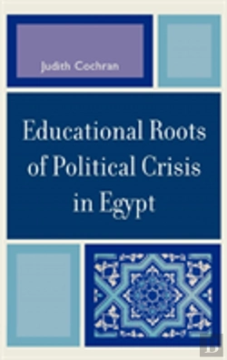 Bertrand.pt - Educational Roots Of Political Crisis In Egypt
