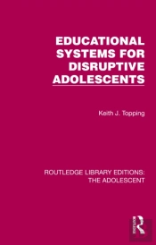 Educational Systems For Disruptive Adolescents