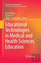 Educational Technologies In Medical And Health Sciences Education