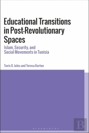 Educational Transitions In Post-Revolutionary Spaces