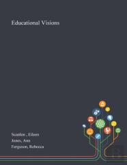 Educational Visions