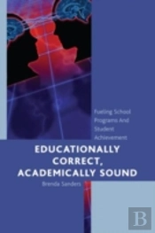 Educationally Correct Academically Sound