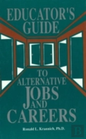 Educator'S Guide To Alternative Jobs & Careers