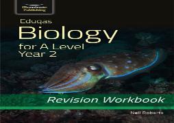 Eduqas Biology For A Level Year 2 - Revision Workbook