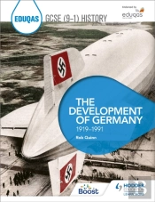 Eduqas Gcse (9-1) History: The Development Of Germany, 1919-1991