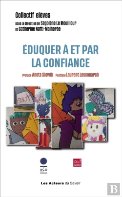 Bertrand.pt - Éduquer À Et Par La Confiance