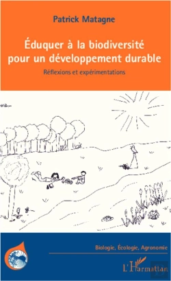 Bertrand.pt - Éduquer À La Biodiversité Pour Un Développement Durable ; Réflexions Et Expérimentations