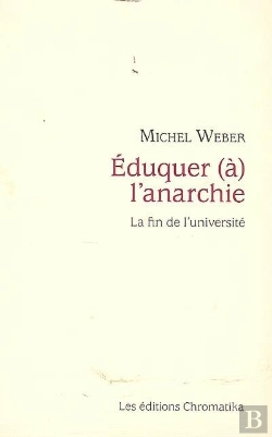 Bertrand.pt - Eduquer A L'Anarchie Essai Sur Les Consequences De La Praxis