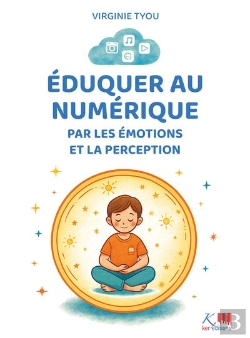 Bertrand.pt - Éduquer Au Numérique Par Les Émotions Et La Perception
