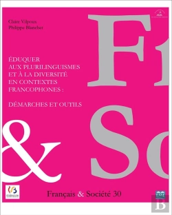Bertrand.pt - Éduquer Aux Plurilinguismes Et À La Diversité En Contextes Francophones : Démarches Et Outils