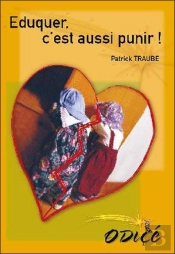 Eduquer, C'Est Aussi Punir !