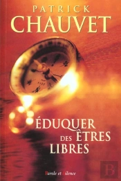 Eduquer Des Etres Libres