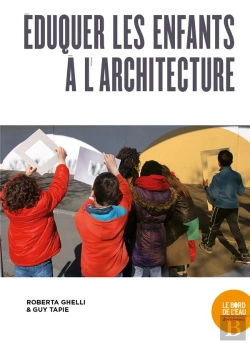 Bertrand.pt - Éduquer Les Enfants A L'Architecture