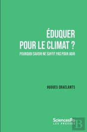 Éduquer Pour Le Climat ? Pourquoi Savoir Ne Suffit Pas Pour Agir