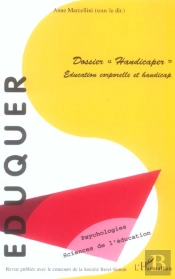 Eduquer T.11 ; Dossier Handicaper, Education Corporelle Et Handicap