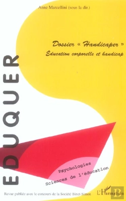 Bertrand.pt - Eduquer T.11 ; Dossier Handicaper, Education Corporelle Et Handicap