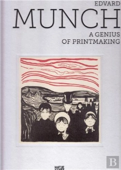 Bertrand.pt - Edvard Munch A Genius Of Printmaking /Anglais