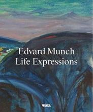 Edvard Munch: Life Expressions