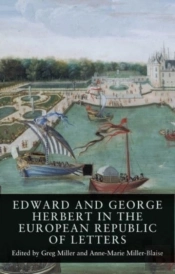 Edward And George Herbert In The European Republic Of Letters