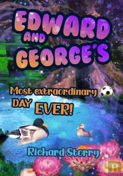 Bertrand.pt - Edward And George'S Most Extraordinary Day Ever!