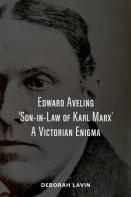 Edward Aveling, 'Son-In-Law Of Karl Marx'