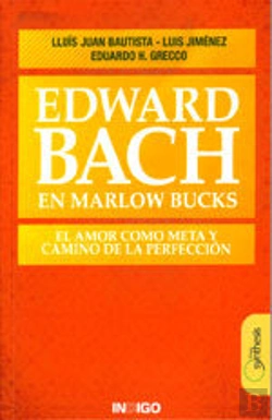 Bertrand.pt - Edward Bach En Marlow Bucks