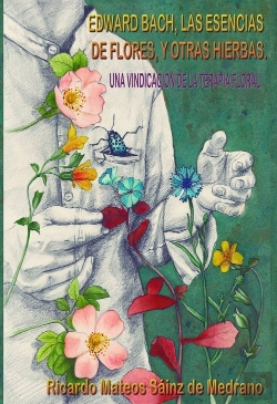 Bertrand.pt - Edward Bach,Las Esencias De Flores Y Otras Hierbas. Una Vind