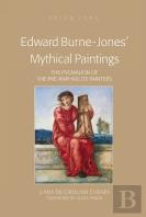 Edward Burne-Jonesâ€™ Mythical Paintings