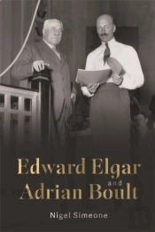 Edward Elgar And Adrian Boult