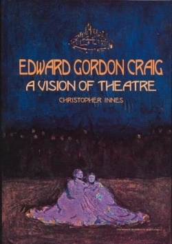 Bertrand.pt - Edward Gordon Craig: A Vision Of Theatre
