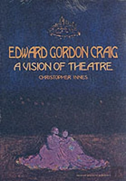 Bertrand.pt - Edward Gordon Craig: A Vision Of Theatre