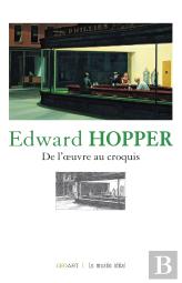 Edward Hopper : De L'Oeuvre Au Croquis