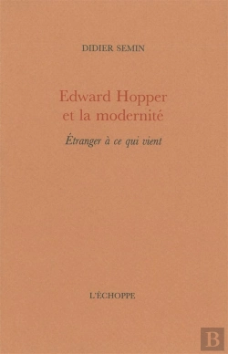 Bertrand.pt - Edward Hopper Et La Modernité : Etranger A Ce Qui Vient