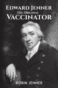 Bertrand.pt - Edward Jenner - The Original Vaccinator