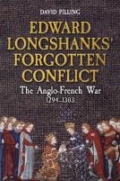 Edward Longshanks' Forgotten Conflict