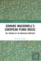 Edward Macdowellâ€™S European Piano Music