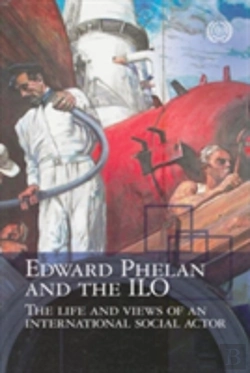Bertrand.pt - Edward Phelan And The Ilo