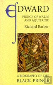 Edward, Prince Of Wales And Aquitaine