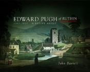 Edward Pugh Of Ruthin 1763-1813