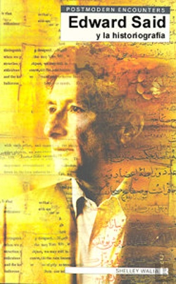 Bertrand.pt - Edward Said Y La Escritura De La Historia