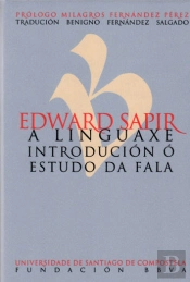 Edward Sapir. A Linguaxe. Introducción Ó Estudo Da Fala