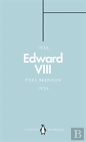 Edward Viii (Penguin Monarchs)