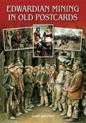 Edwardian Mining In Old Postcards