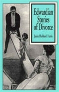 Edwardian Stories Of Divorce