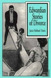 Edwardian Stories Of Divorce
