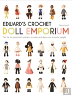 Bertrand.pt - Edward'S Crochet Doll Emporium