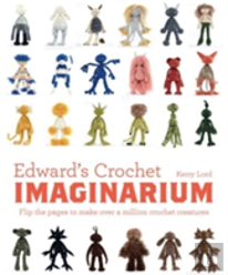 Edward'S Crochet Imaginarium