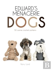 Edward'S Menagerie: Dogs